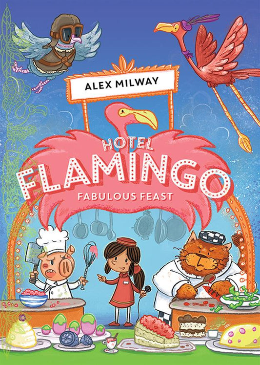 Fabulous Feast - Hotel Flamingo Series