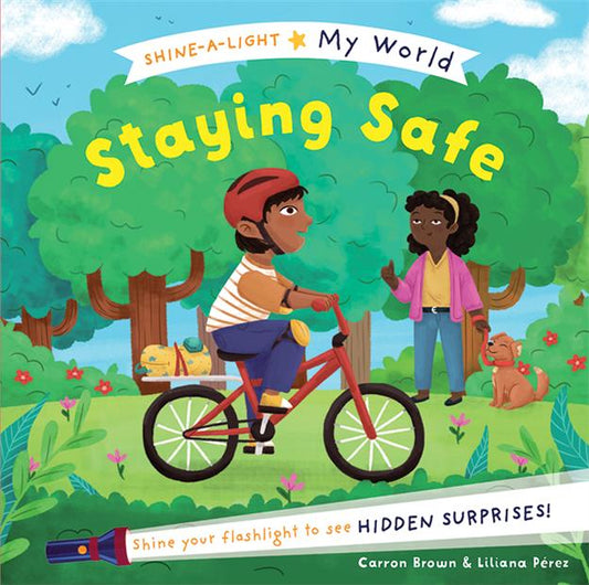 Staying Safe - Shine-a-Light My World